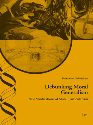 cover image of Debunking Moral Generalism